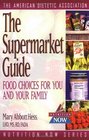 The Supermarket Guide  Food Choices for You and Your Family