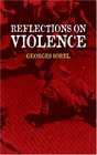 Reflections on Violence (Dover Books on History, Political and Social Science)