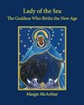 Lady of the Sea The Goddess Who Births the New Age