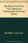 My Best Friend Duc Tran Meeting a VietnameseAmerican Family
