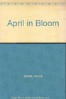 April in Bloom