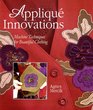 Applique Innovations Machine Techniques For Beautiful Clothing