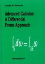 Advanced Calculus  A Differential Forms Approach