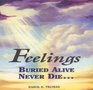 Feelings Buried Alive Never Die - Book of CD