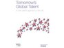 Tomorrow's Global Talent A New Talent Agenda for the UK