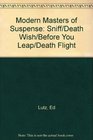 Modern Masters of Suspense Sniff/Death Wish/Before You Leap/Death Flight
