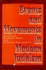 Events and Movements in Modern Judaism