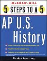 5 Steps to a 5 on the Advanced Placement Examinations US History