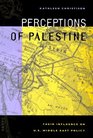 Perceptions of Palestine Their Influence on US Middle East Policy