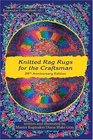 Knitted Rag Rugs for the Craftsman : Rugmaker's Handbook No.1