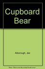 Cupboard Bear