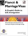 Fiance and Marriage Visas A Couple's Guide to US Immigration