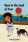 Nora To The Land Of Punt