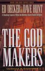 The God Makers A Shocking Expose of What the Mormon Church Really Believes
