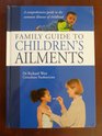 Family Guide to Children's Ailments