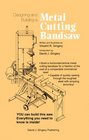 Designing and Building a Horizontal/Vertical Metal Cutting Bandsaw