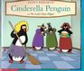 Cinderella Penguin or The Little Glass Flipper