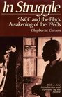 In Struggle  SNCC and the Black Awakening of the 1960s