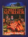 Turkey Day Murder (Lucy Stone, Bk 7) (Large Print)