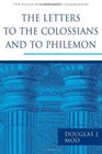 The Letters to the Colossians and to Philemon