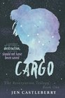 Cargo (The Reservation Trilogy) (Volume 1)