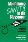 Maintaining Sanity In The Classroom Classroom Management Techniques