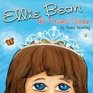 Ellie Bean the Drama Queen A Children's Book about Sensory Processing Disorder