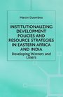 Institutionalizing Development Policies and Resource Strategies in Eastern Afric  Developing Winners and Losers