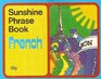 Sunshine French Phrase Book