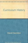 Curriculum History