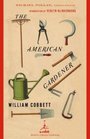 The American Gardener (Modern Library Gardening)