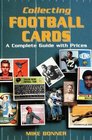 Collecting Football Cards A Complete Guide With Prices