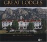 Great Lodges of the National Parks: Volume Two