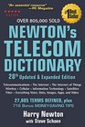 Newton's Telecom Dictionary covering Telecommunications The Internet The Cloud Cellular The Internet of Things Security Wireless Satellites  Voice Data Images Apps and Video