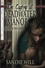 The Caging at Deadwater Manor