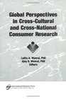 Global Perspectives in CrossCultural and CrossNational Consumer Research
