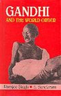 Gandhi and the World Order