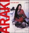 Araki Love and Death