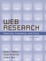 Web Research Selecting Evaluating and Citing