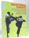 Mastering karate