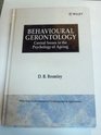 Behavioural Gerontology Central Issues in the Psychology of Aging