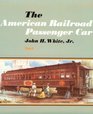 The American Railroad Passenger Car  Part2