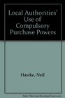 Local Authorities' Use of Compulsory Purchase Powers