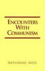 Encounters With Communism