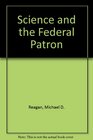 Science and the Federal Patron