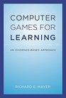 Computer Games for Learning An EvidenceBased Approach