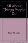All About Things People Do