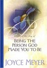 Being the Person God Made You to Be/The Power of Determination