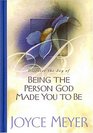 Being the Person God Made You to Be/The Power of Determination