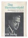 Dag Hammarskjold peacemaker for the UN